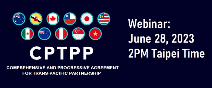 Webinar on the Comprehensive and Progressive Agreement for Trans-Pacific Partnership CPTPP