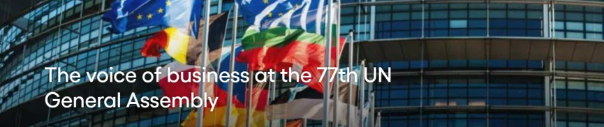 The voice of business at the 77th UN General Assembly