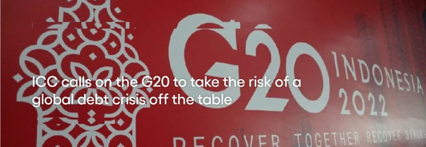 ICC calls on the G20 to take the risk of a global debt crisis off the table
