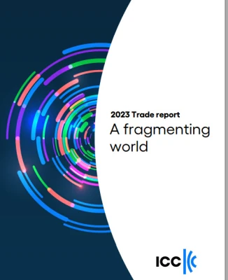 ICC 2023 Trade Report: A fragmenting world