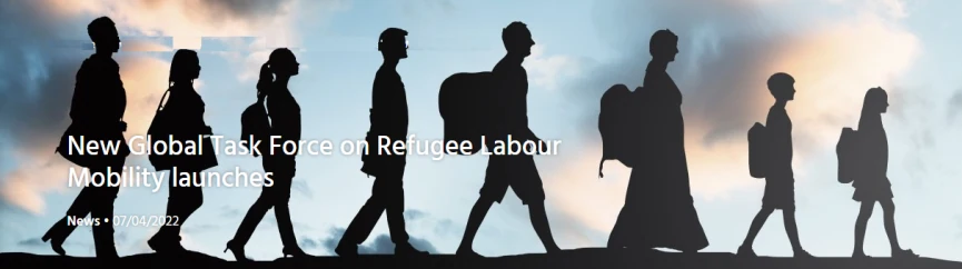 New Global Task Force on Refugee Labour Mobility launches